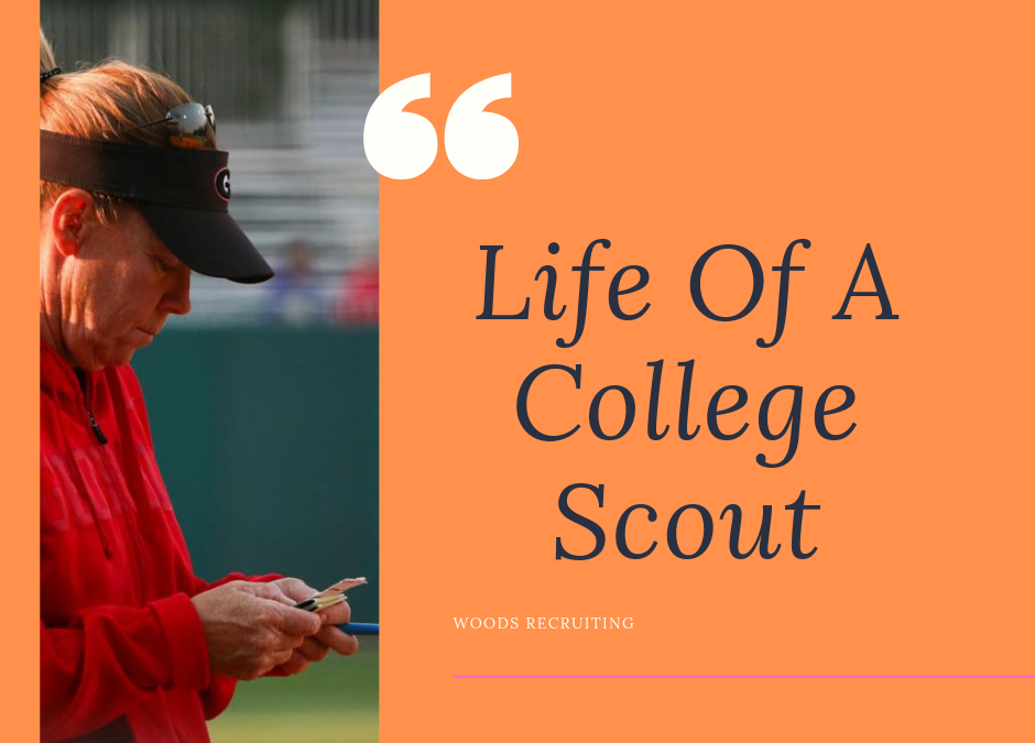 Life Of A College Scout