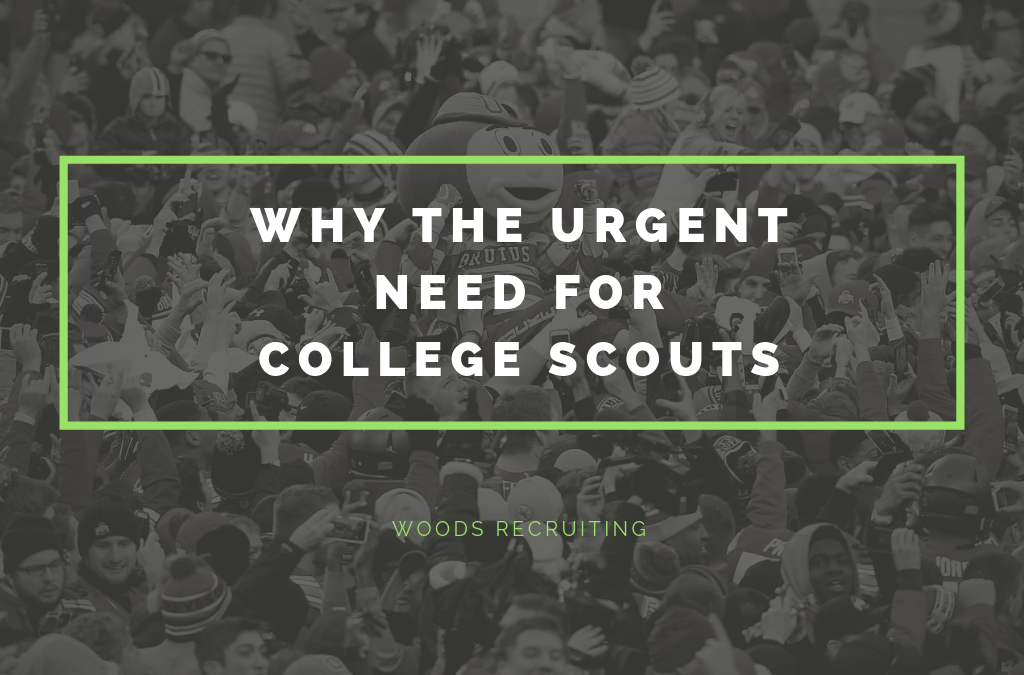 Why The Urgent Need For College Scouts