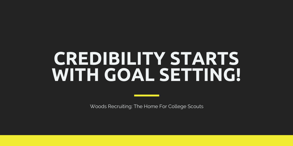 Credibility starts with goal setting.