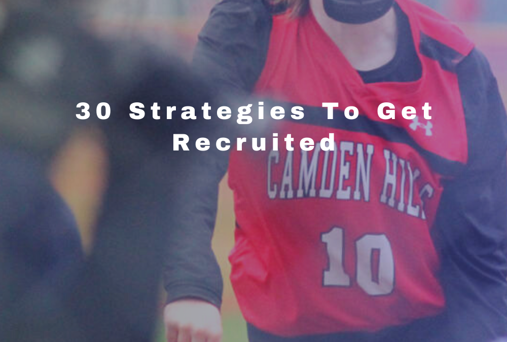 30 Strategies To Get Recruited