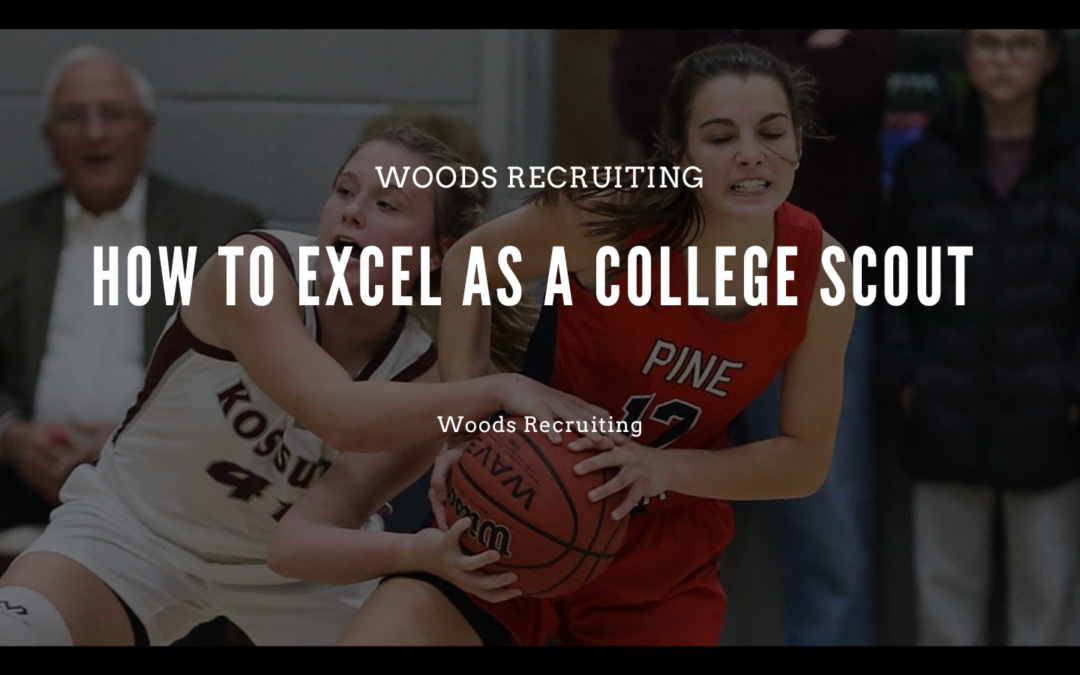 How To Excel As A College Scout