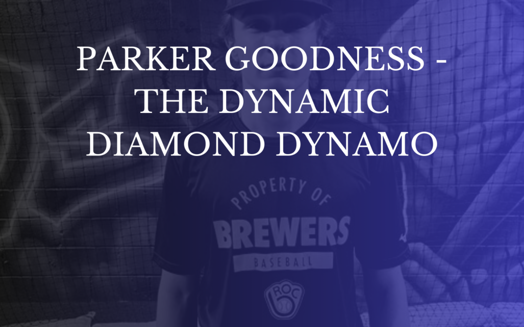 Parker Goodness Baseball