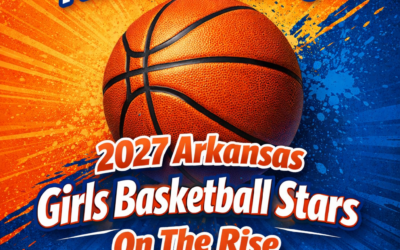 Meet The Top 10 2027 Arkansas Girls Basketball Stars On The Rise