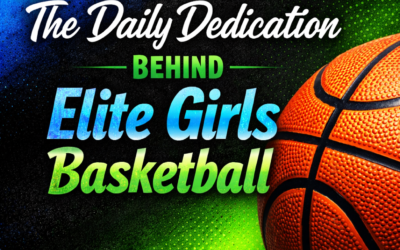Respect The Grind The Daily Dedication Behind Elite Girls Basketball