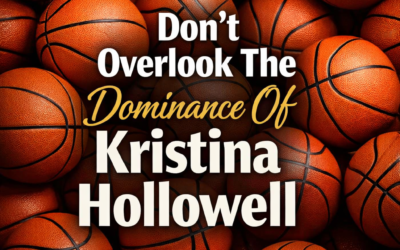 Don’t Overlook The Dominance Of Kristina Hollowell