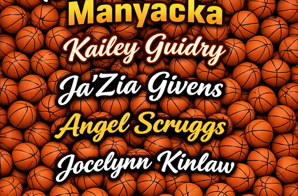 Ivanna Wilson Manyacka Kailey Guidry Ja’Zia Givens Angel Scruggs Jocelynn Kinlaw