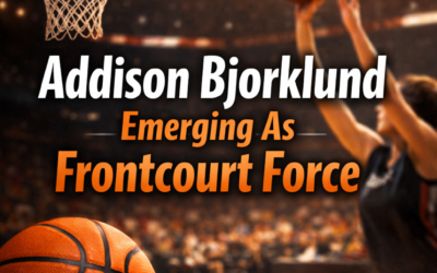 Addison Bjorklund Emerging As Frontcourt Force
