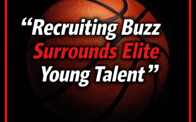 Recruiting Buzz Surrounds Elite Young Talent