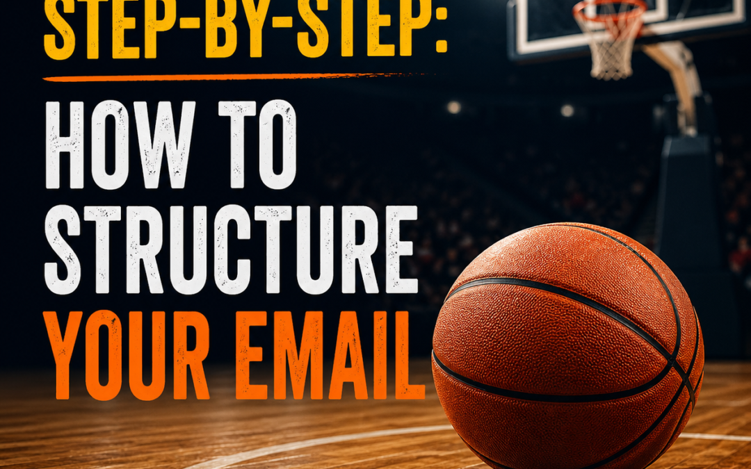 Step-by-Step How To Structure Your Email
