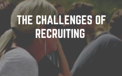 The Challenges Of Recruiting