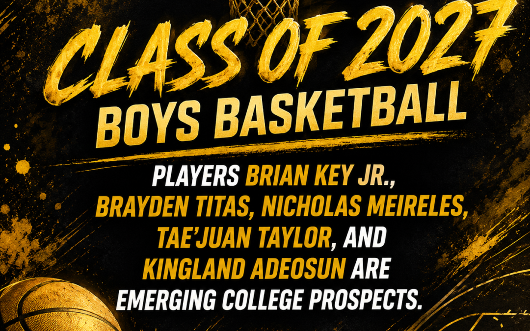 Class Of 2027 Boys Basketball: National Recruiting Watchlist
