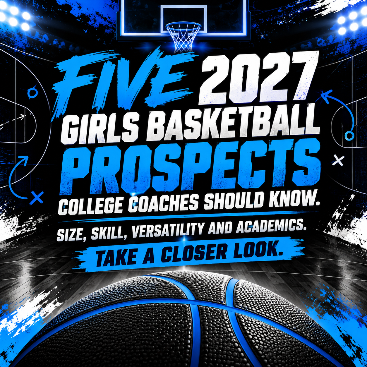Five 2027 Girls Basketball Prospects College Coaches Should Watch