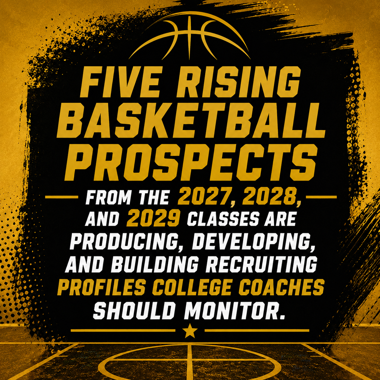 Five Basketball Stars College Coaches Need On Their Recruiting Radar