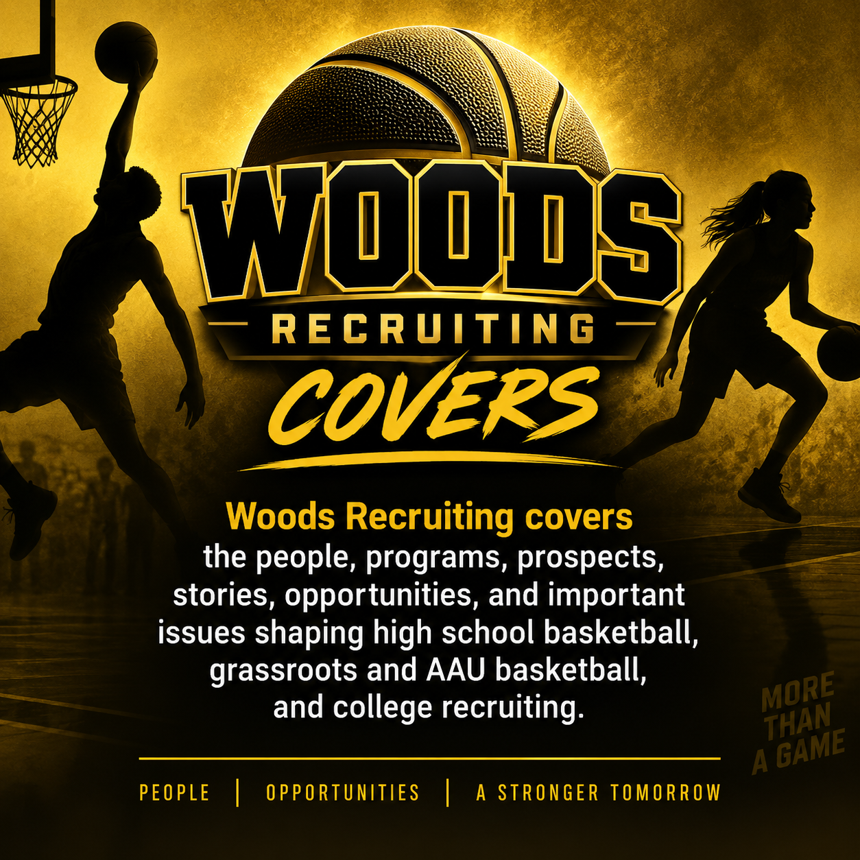 What Woods Recruiting Covers Basketball Scouting & Recruiting